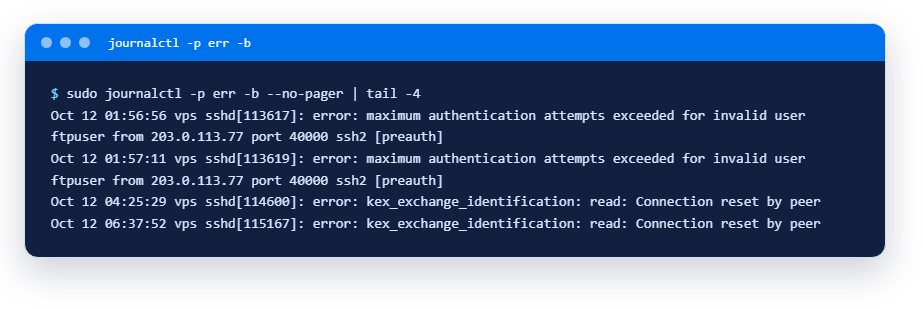 Errors since the last boot only: journalctl -p err -b